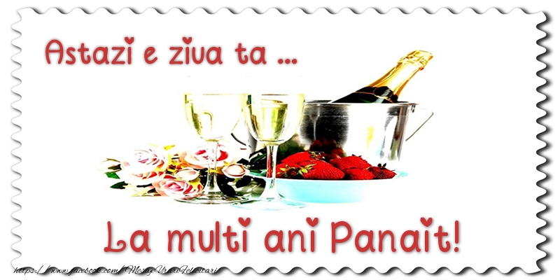  Felicitari de zi de nastere - Sampanie | Astazi e ziua ta... La multi ani Panait!
