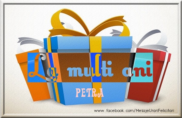 Felicitari de zi de nastere - La multi ani Petra