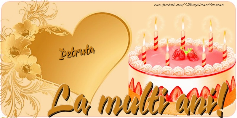  Felicitari de zi de nastere - La multi ani, Petruta