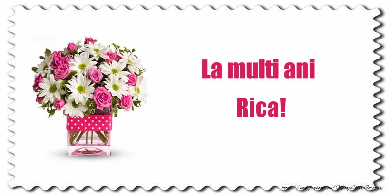  Felicitari de zi de nastere - Buchete De Flori & Flori | La multi ani Rica!
