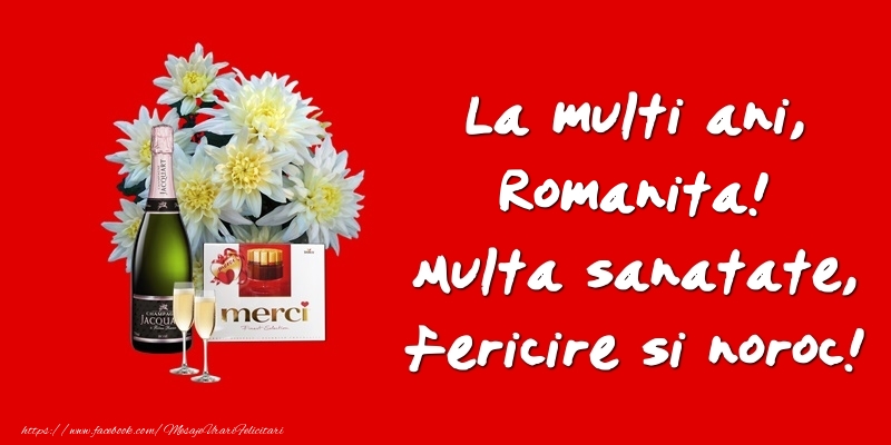 Felicitari de zi de nastere - Flori & Sampanie | La multi ani, Romanita! Multa sanatate, fericire si noroc!