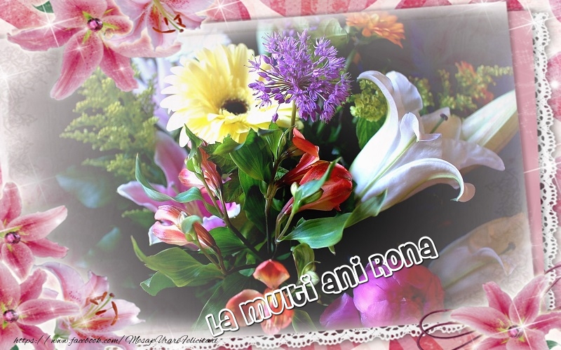  Felicitari de zi de nastere - Flori | La multi ani Rona