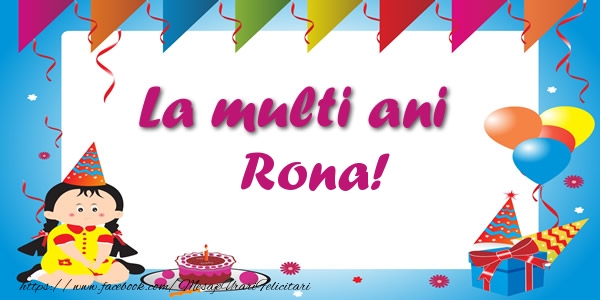 Felicitari de zi de nastere - Copii | La multi ani Rona!