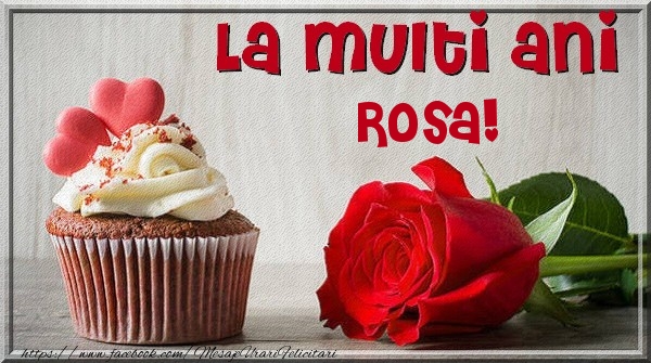  Felicitari de zi de nastere - Trandafiri | La multi ani Rosa