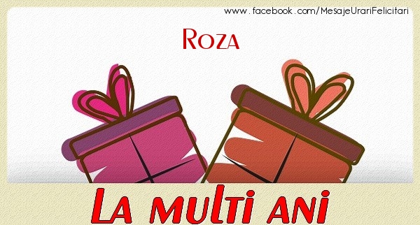 Felicitari de zi de nastere - Roza La multi ani