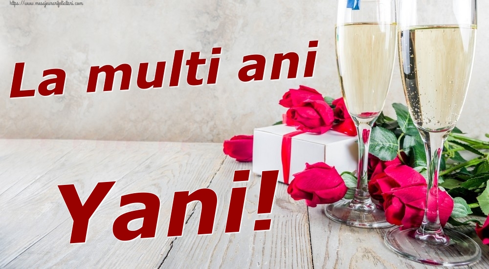  Felicitari de zi de nastere - Sampanie & Trandafiri | La multi ani Yani!