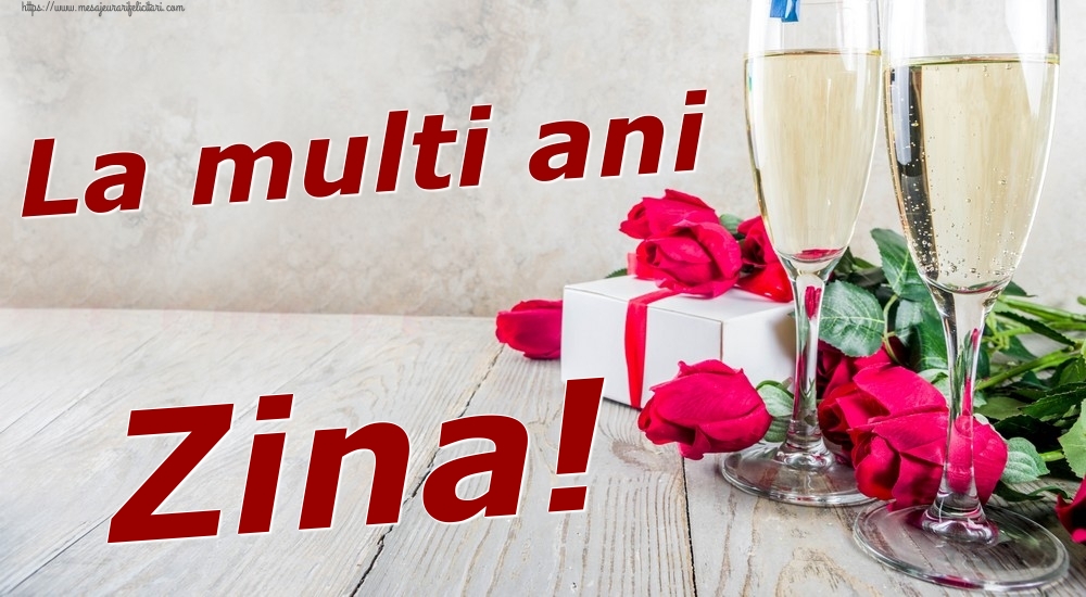 Felicitari de zi de nastere - Sampanie & Trandafiri | La multi ani Zina!