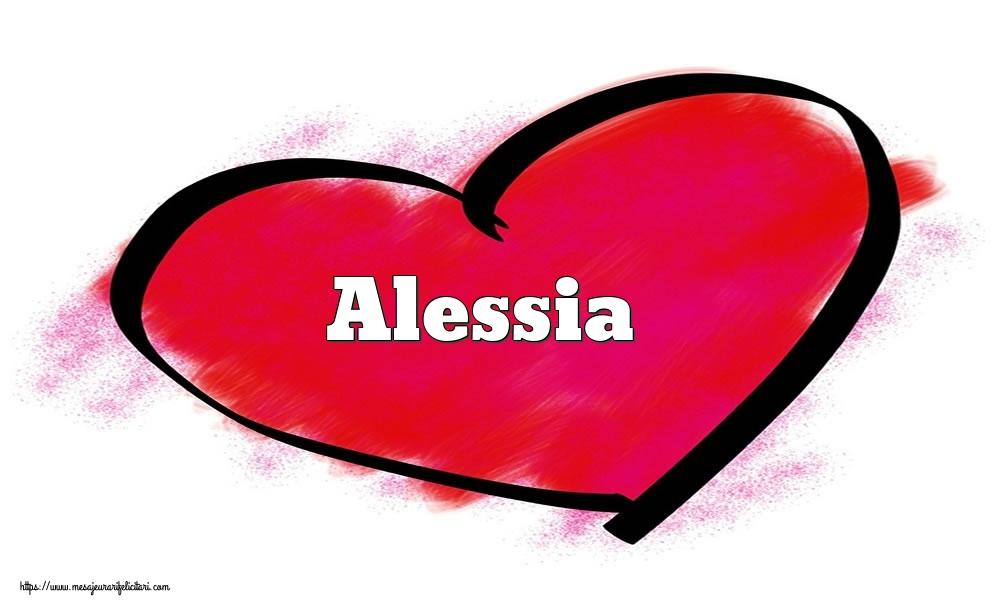  Felicitari Ziua indragostitilor - ❤️❤️❤️ Inimioare | Inima cu numele Alessia