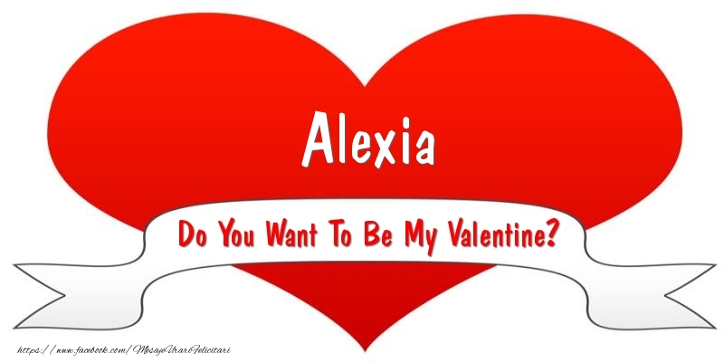  Felicitari Ziua indragostitilor - ❤️❤️❤️ I Love You & Inimioare | Alexia Do You Want To Be My Valentine?