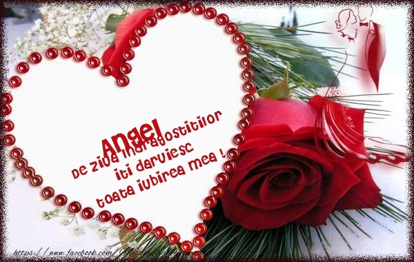 Felicitari Ziua indragostitilor - ❤️❤️❤️ Inimioare & Trandafiri | Angel de ziua Indragostitilor  iti daruiesc  toata iubirea mea !