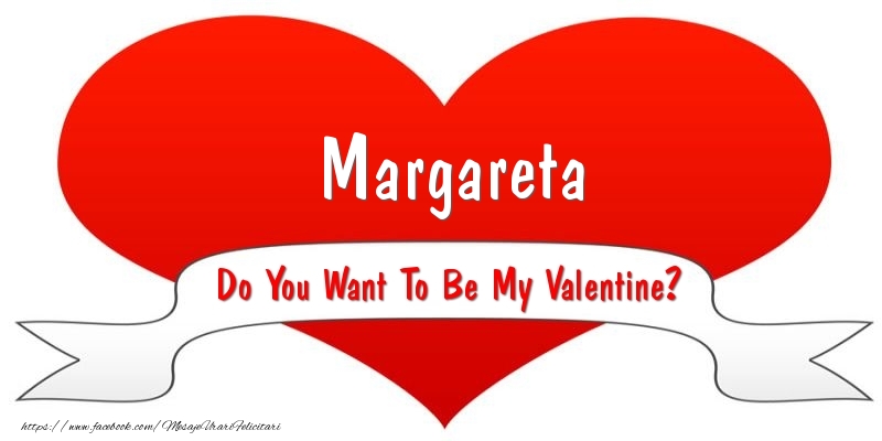  Felicitari Ziua indragostitilor - ❤️❤️❤️ I Love You & Inimioare | Margareta Do You Want To Be My Valentine?