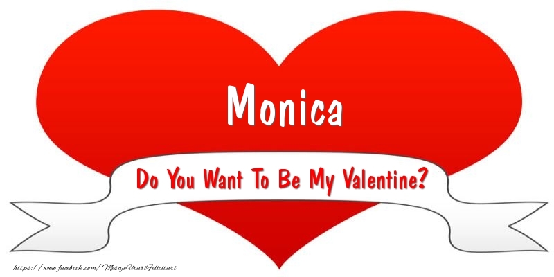  Felicitari Ziua indragostitilor - ❤️❤️❤️ I Love You & Inimioare | Monica Do You Want To Be My Valentine?