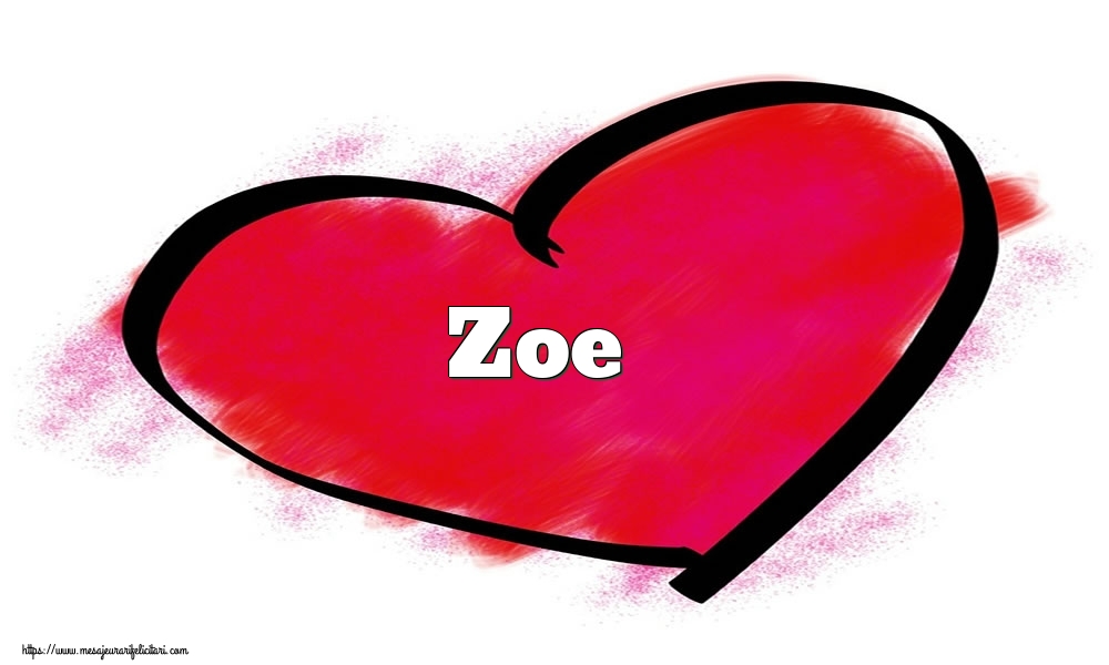  Felicitari Ziua indragostitilor - ❤️❤️❤️ Inimioare | Inima cu numele Zoe