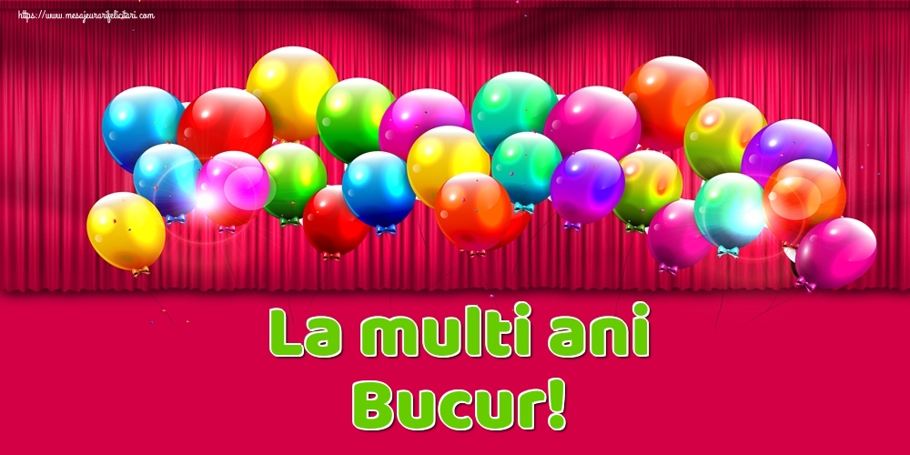  Felicitari de Ziua Numelui - Baloane | La multi ani Bucur!