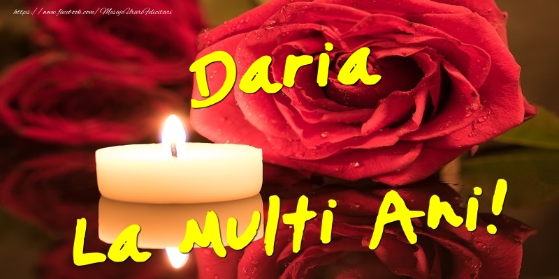  Felicitari de Ziua Numelui - Flori & Trandafiri | Daria La Multi Ani!