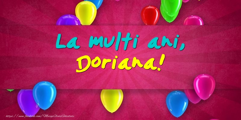  Felicitari de Ziua Numelui - Baloane | La multi ani, Doriana!