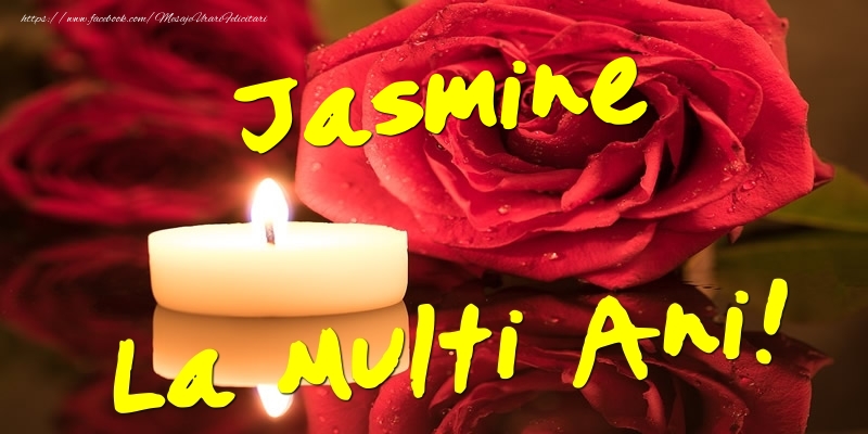  Felicitari de Ziua Numelui - Flori & Trandafiri | Jasmine La Multi Ani!