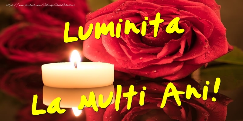  Felicitari de Ziua Numelui - Flori & Trandafiri | Luminita La Multi Ani!