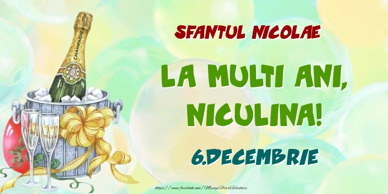  Felicitari de Ziua Numelui - Sampanie | Sfantul Nicolae La multi ani, Niculina! 6.Decembrie