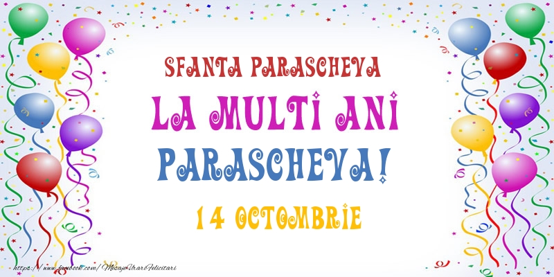 Ziua Numelui La multi ani Parascheva! 14 Octombrie