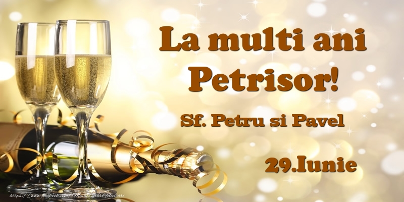 Ziua Numelui 29.Iunie Sf. Petru si Pavel La multi ani, Petrisor!