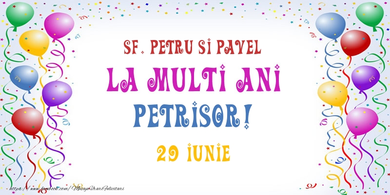 Ziua Numelui La multi ani Petrisor! 29 Iunie