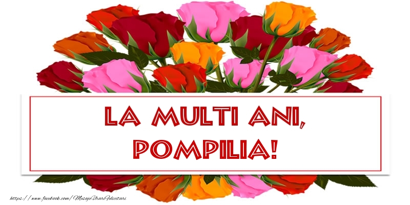  Felicitari de Ziua Numelui - Trandafiri | La multi ani, Pompilia!