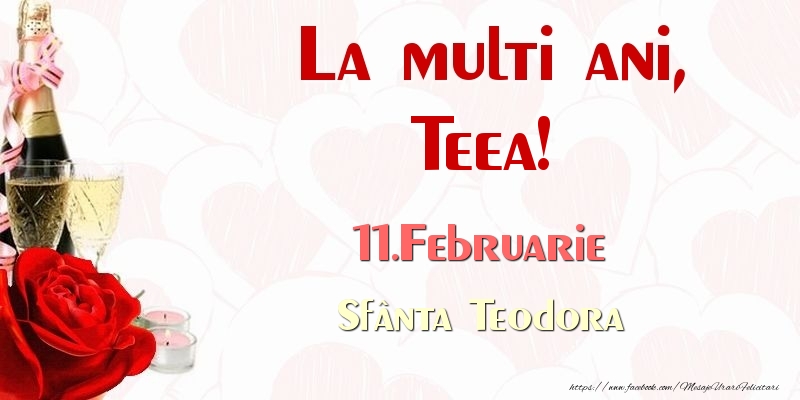 Felicitari de Ziua Numelui - Sampanie & Trandafiri | La multi ani, Teea! 11.Februarie Sfânta Teodora