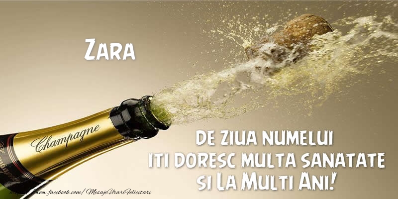 Felicitari de Ziua Numelui - Sampanie | Zara de ziua numelui iti doresc multa sanatate si La Multi Ani!