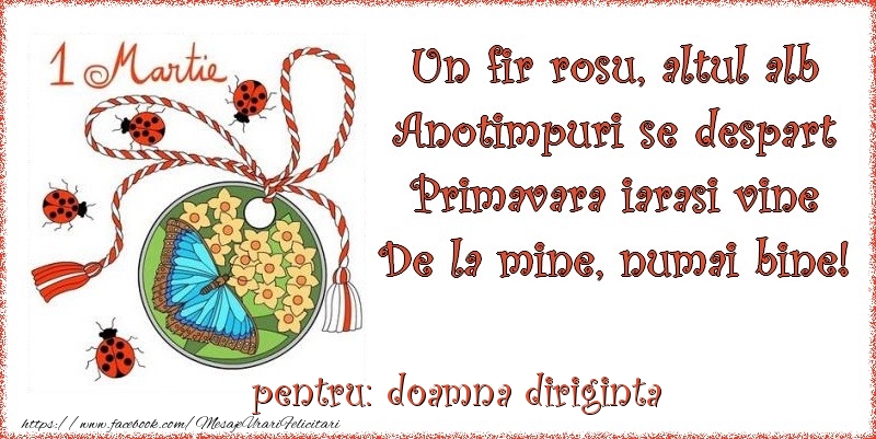 Felicitari de 1 Martie pentru Diriginta - Un fir rosu, altul alb ... Pentru doamna diriginta!