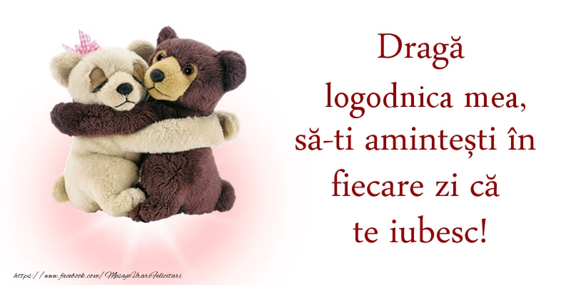 Felicitari de dragoste pentru Logodnica - Draga logodnica mea, sa-ti amintesti in fiecare zi ca te iubesc!