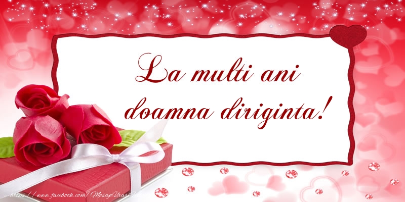 Felicitari de la multi ani pentru Diriginta - La multi ani doamna diriginta!