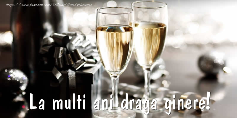 Felicitari de la multi ani pentru Ginere - La multi ani draga ginere!