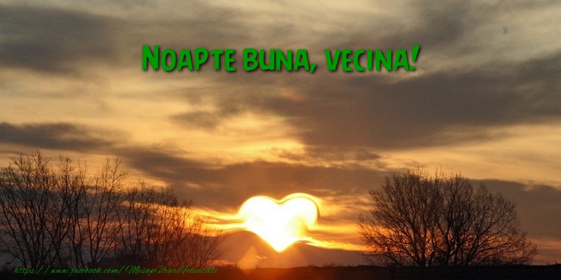 Felicitari de noapte buna pentru Vecina - Noapte buna vecina