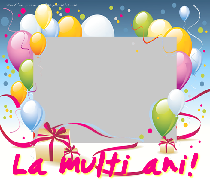 Felicitari personalizate de zi de nastere - La Multi Ani!