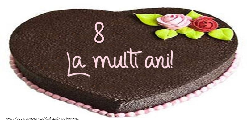 8 ani La multi ani! Tort