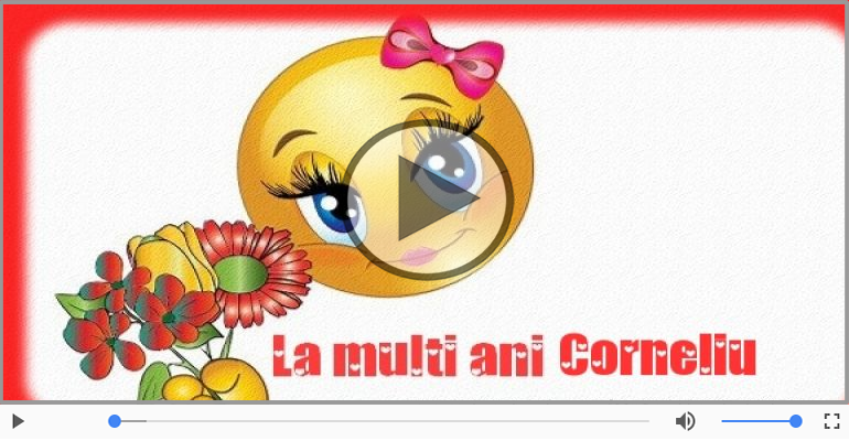 Felicitare muzicala - Multi ani traiasca pentru Corneliu!