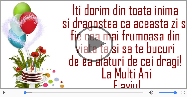 Felicitare muzicala de la multi ani pentru Flaviu!