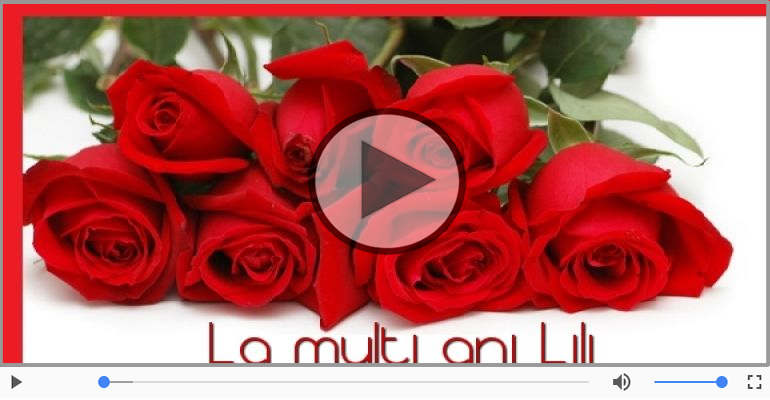 Felicitare muzicala de la multi ani pentru Lili!