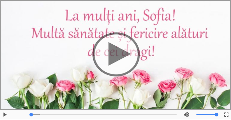 Felicitare muzicala - Happy Birthday Sofia!