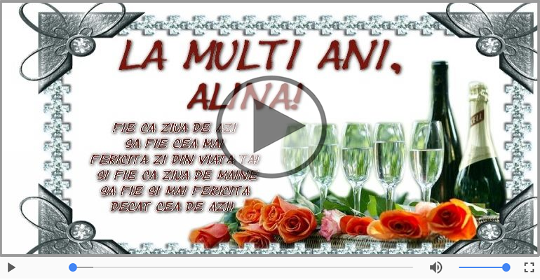 Pentru Alina: La multi ani fericiti e ceea ce-ti doresc!