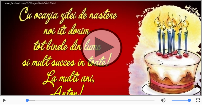 Tort - La multi ani, Anton!