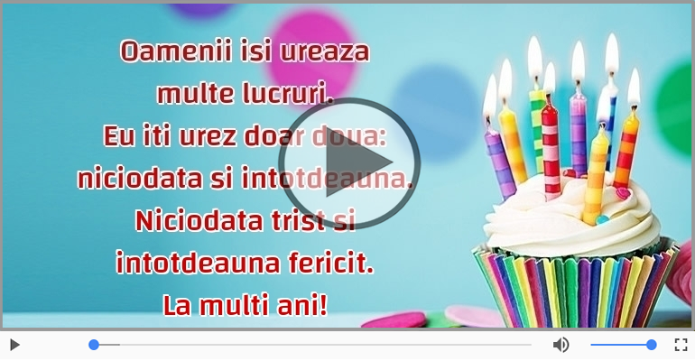 De ziua ta eu iti urez doar doua lucruri