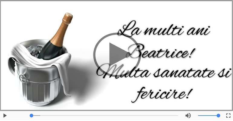 La multi ani, Beatrice!