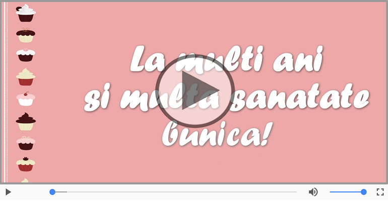 La multi ani, Bunica! Happy Birthday Bunica!