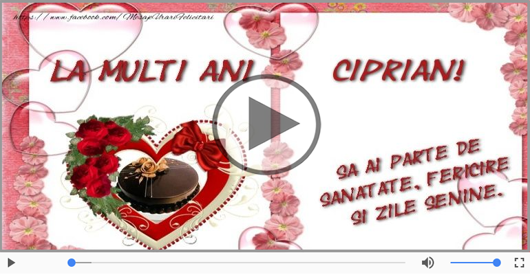 Cantec de la multi ani pentru Ciprian!