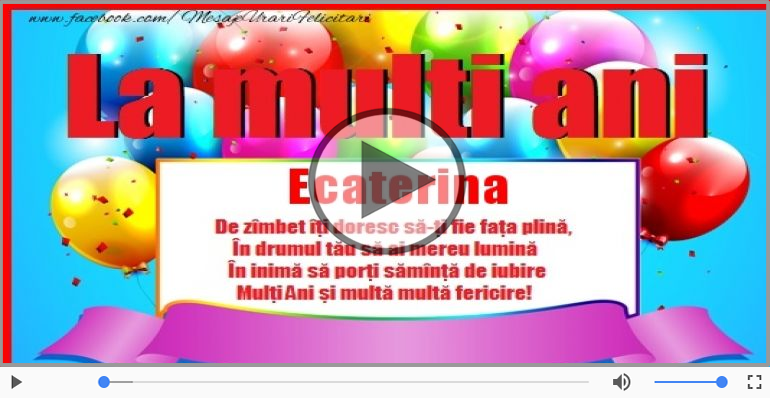 La multi ani, Ecaterina!