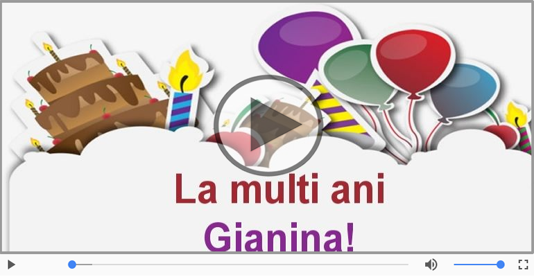 La multi ani, Gianina! Happy Birthday Gianina!