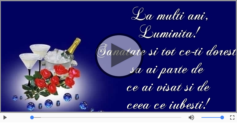 Sampanie si Trandafiri - La multi ani, Luminita!