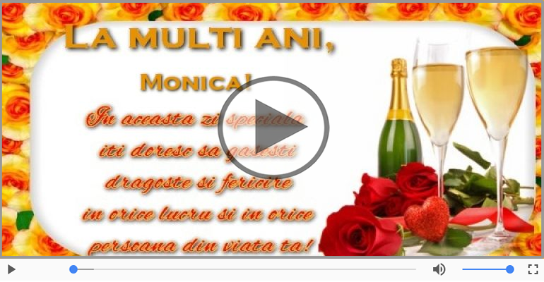 La multi ani, Monica!